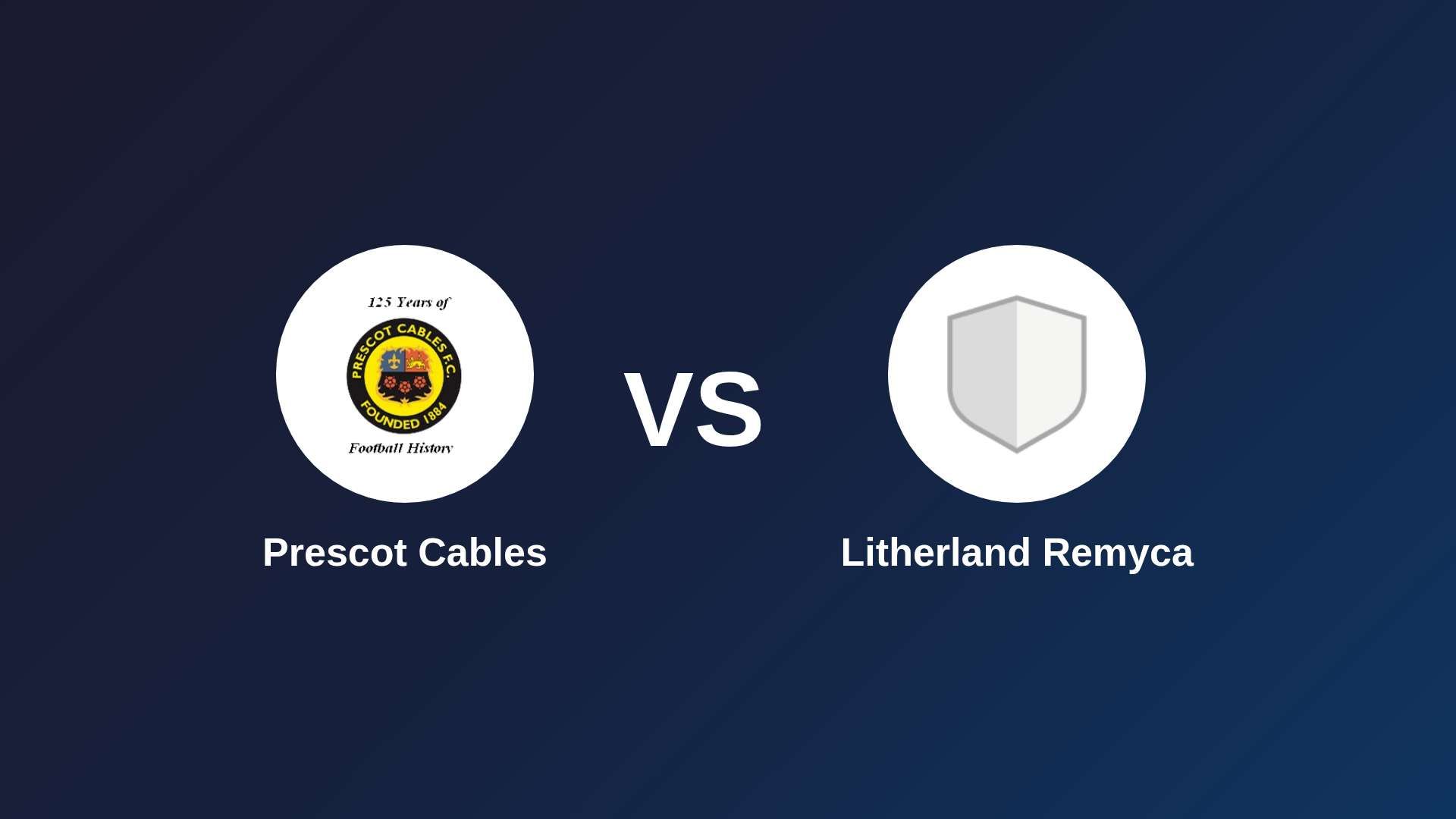 Prescot Cables vs Litherland Remyca