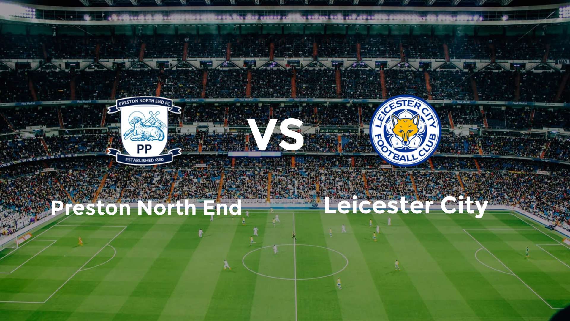 Preston North End vs Leicester City