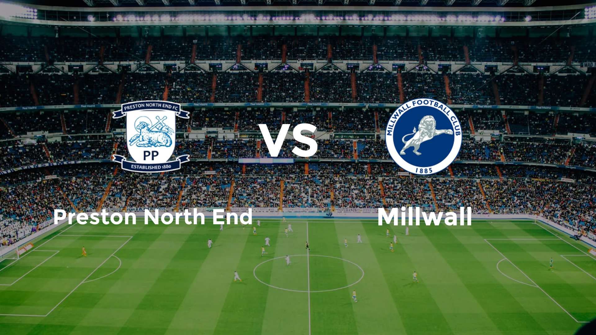 Preston North End vs Millwall