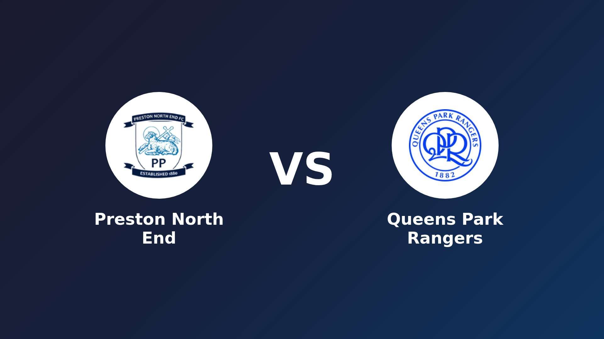 Preston North End vs Queens Park Rangers