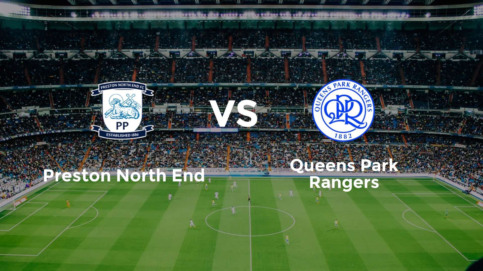 Preston North End vs Queens Park Rangers