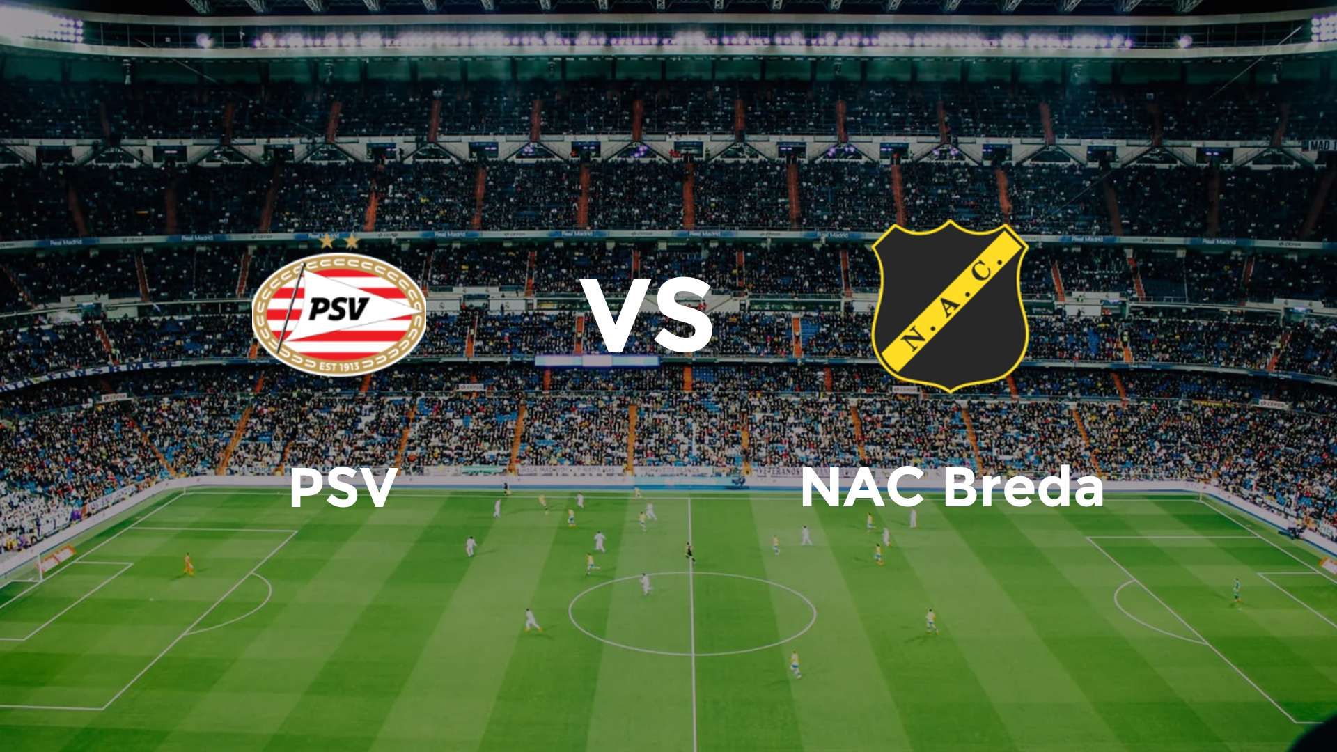PSV vs NAC Breda