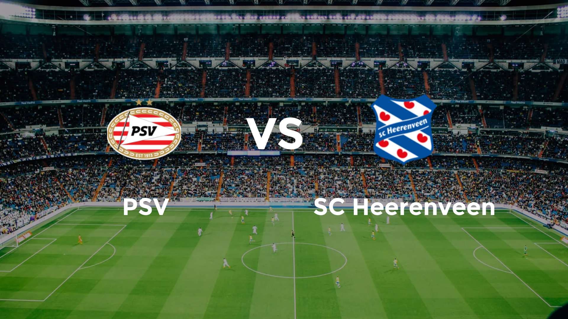PSV vs SC Heerenveen