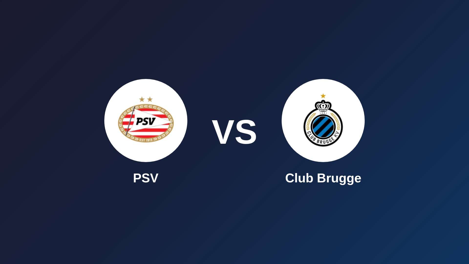 PSV vs Club Brugge