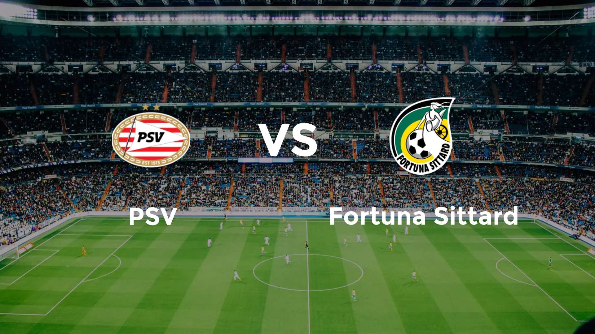 PSV vs Fortuna Sittard