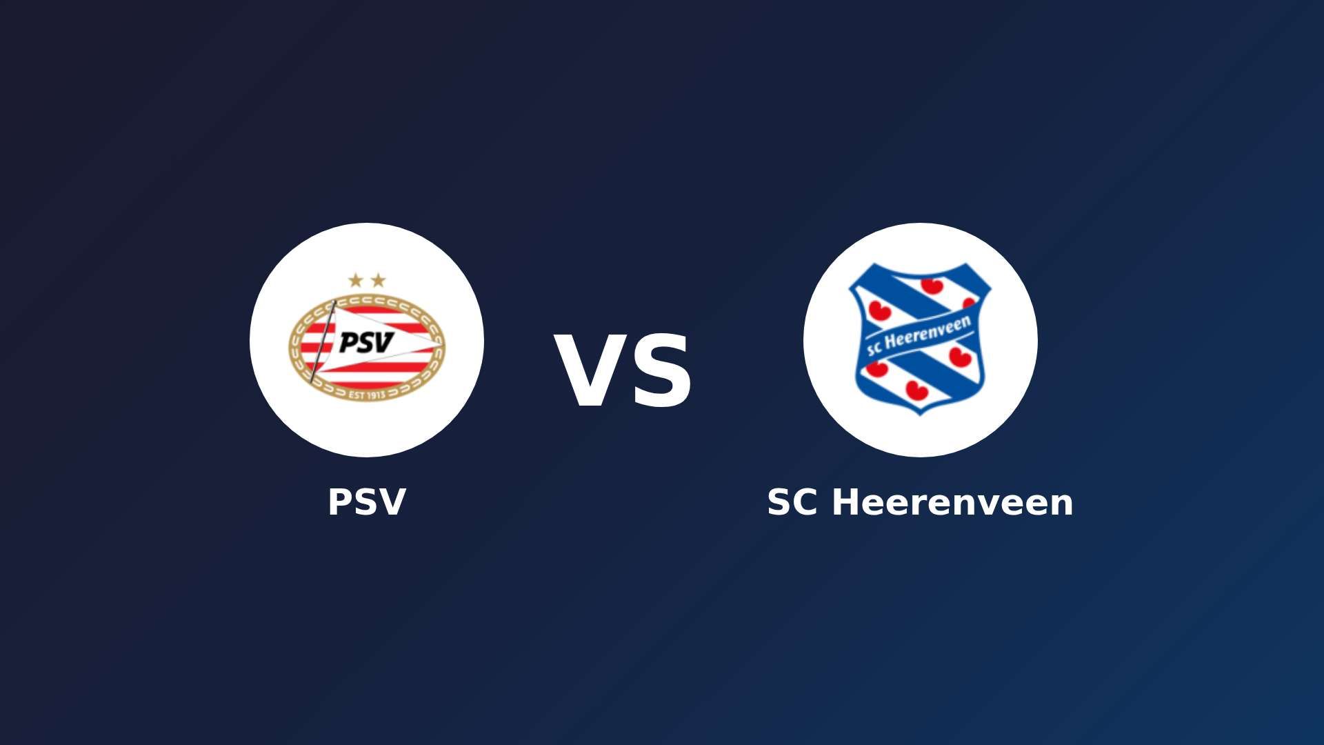 PSV vs SC Heerenveen