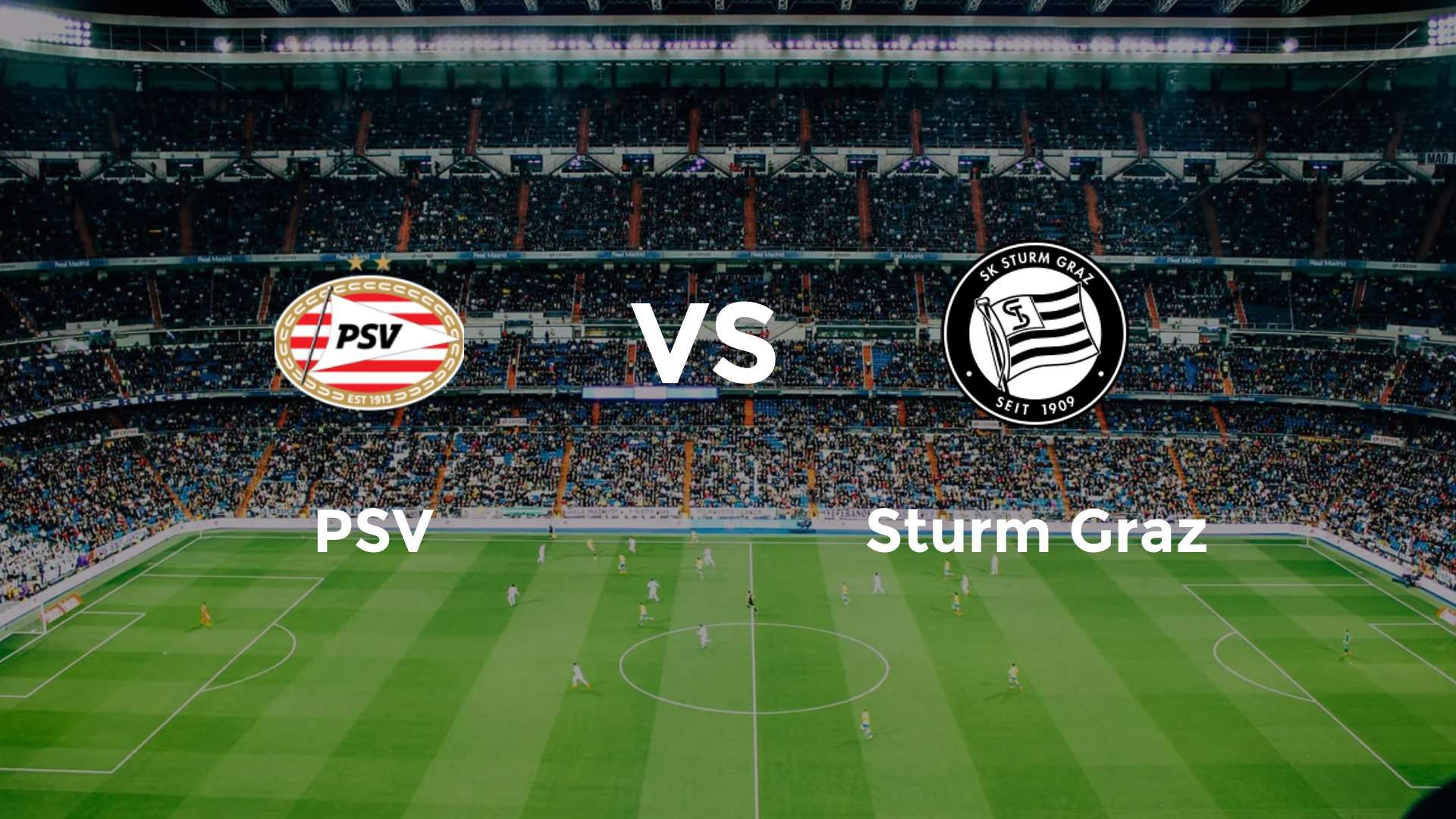 PSV vs Sturm Graz