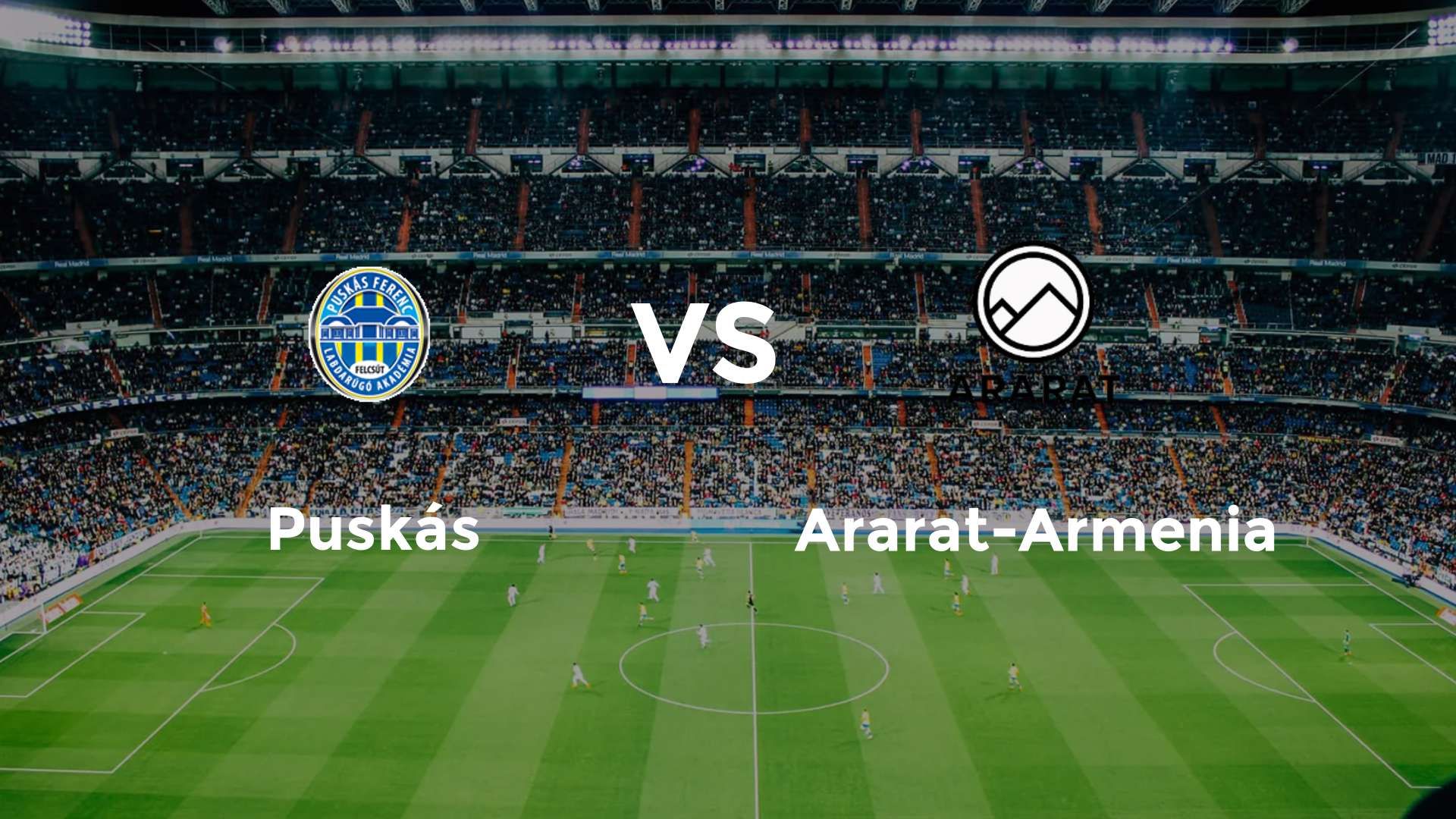 Puskás vs Ararat-Armenia