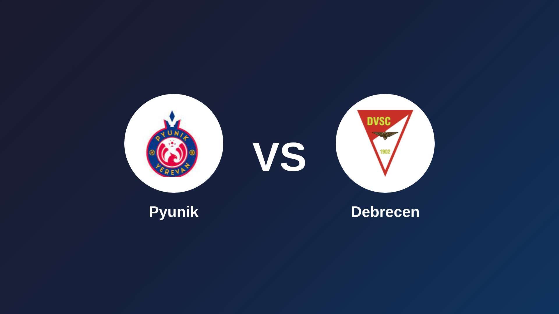 Pyunik vs Debrecen