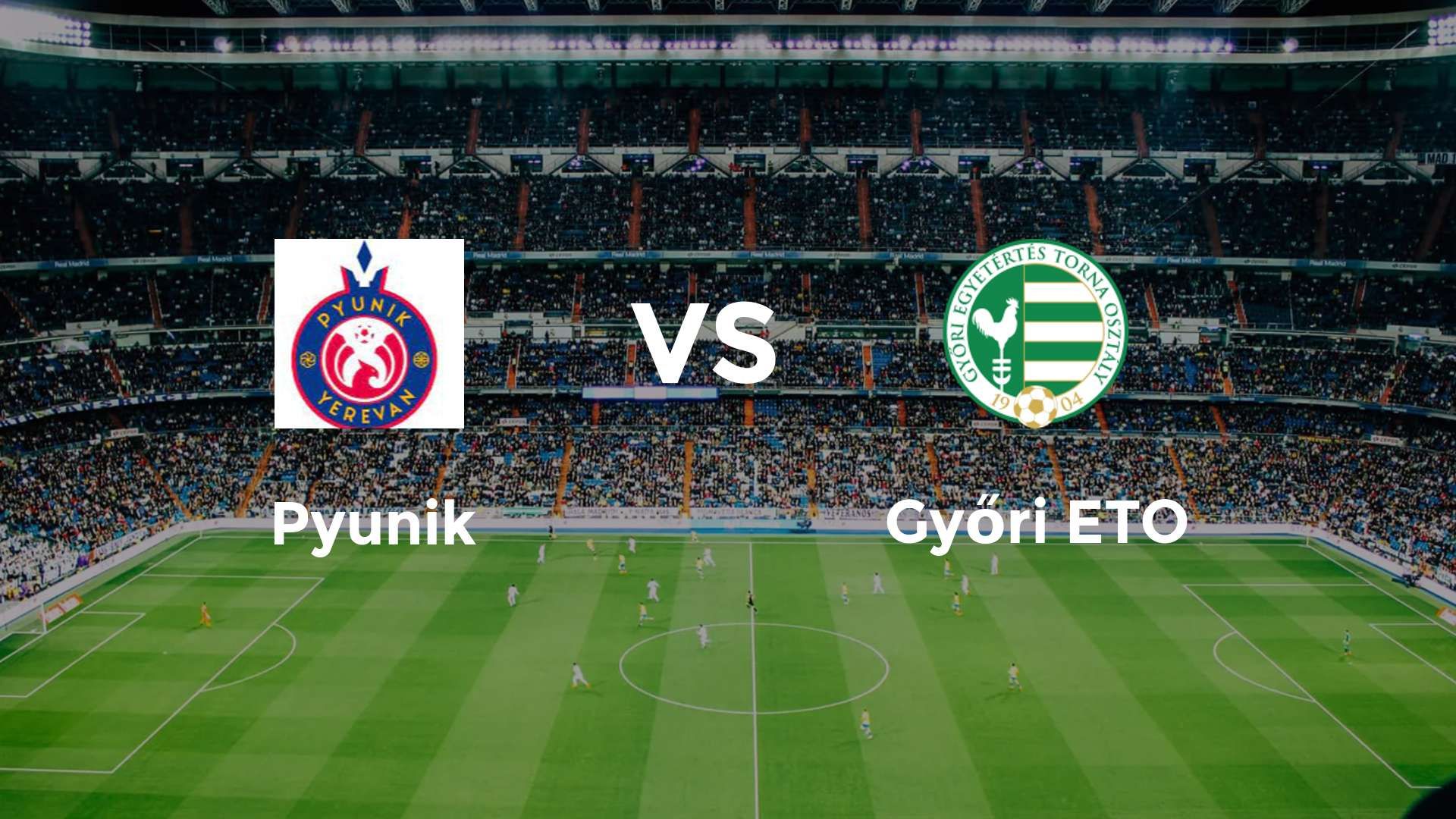 Pyunik vs Győri ETO
