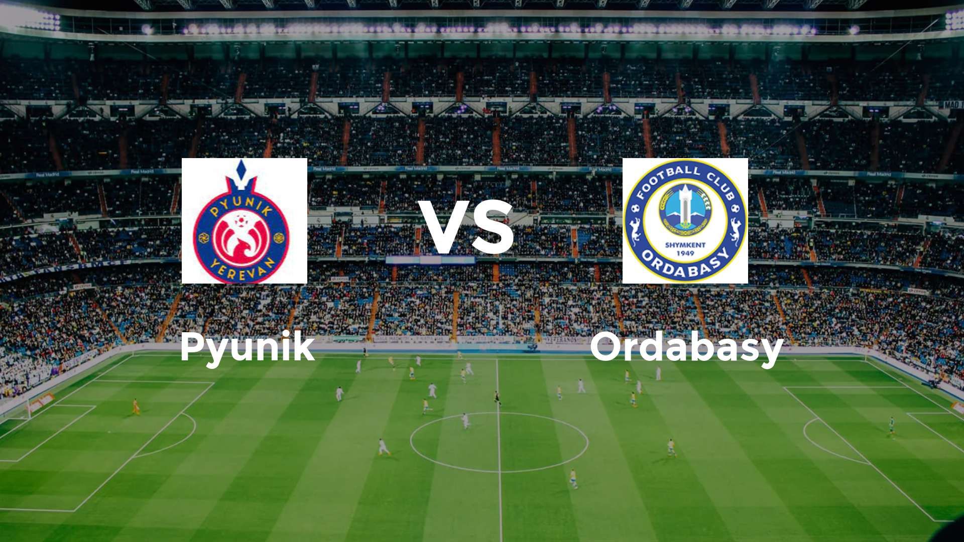 Pyunik vs Ordabasy