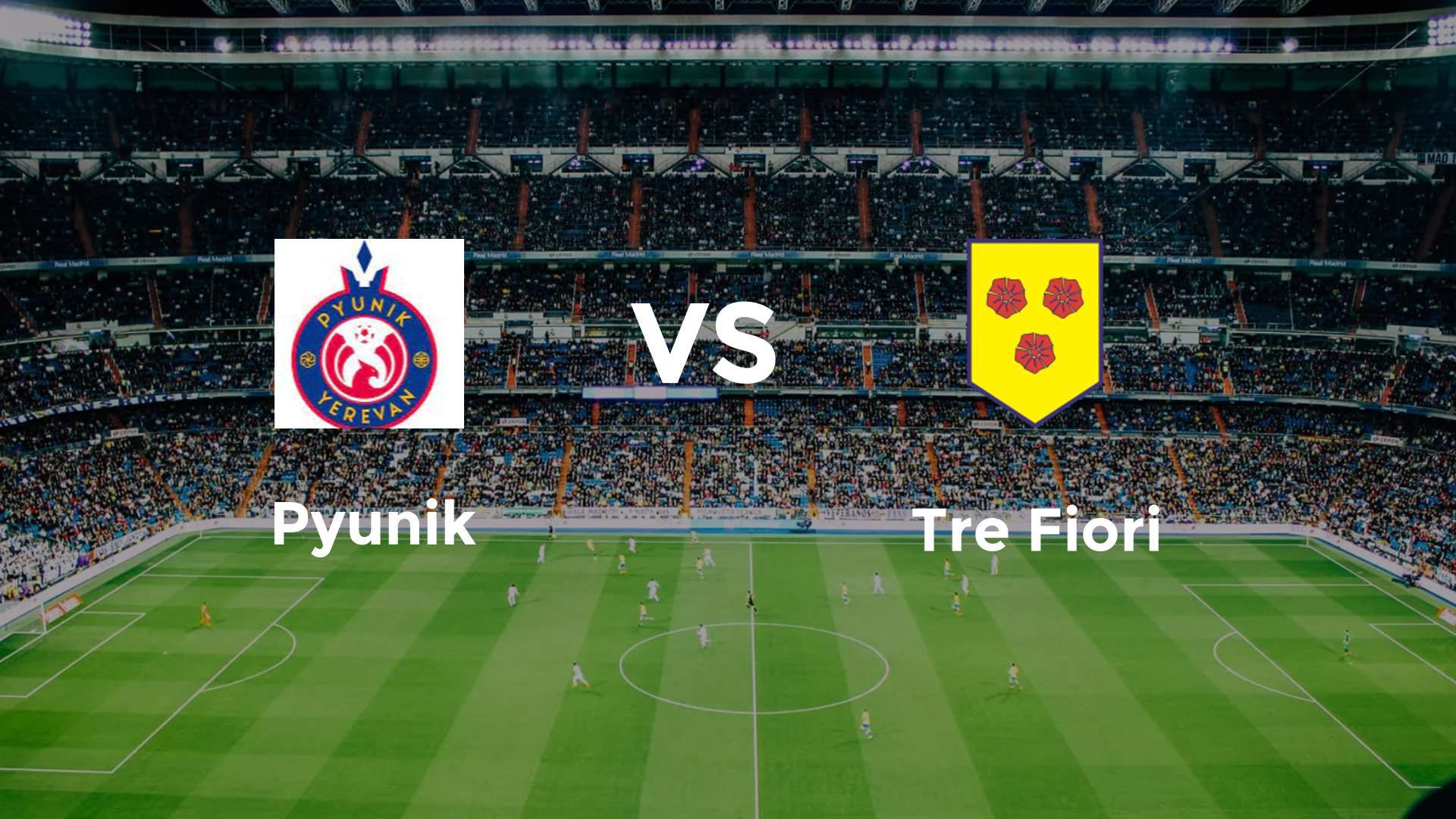 Pyunik Yerevan vs SP Tre Fiori