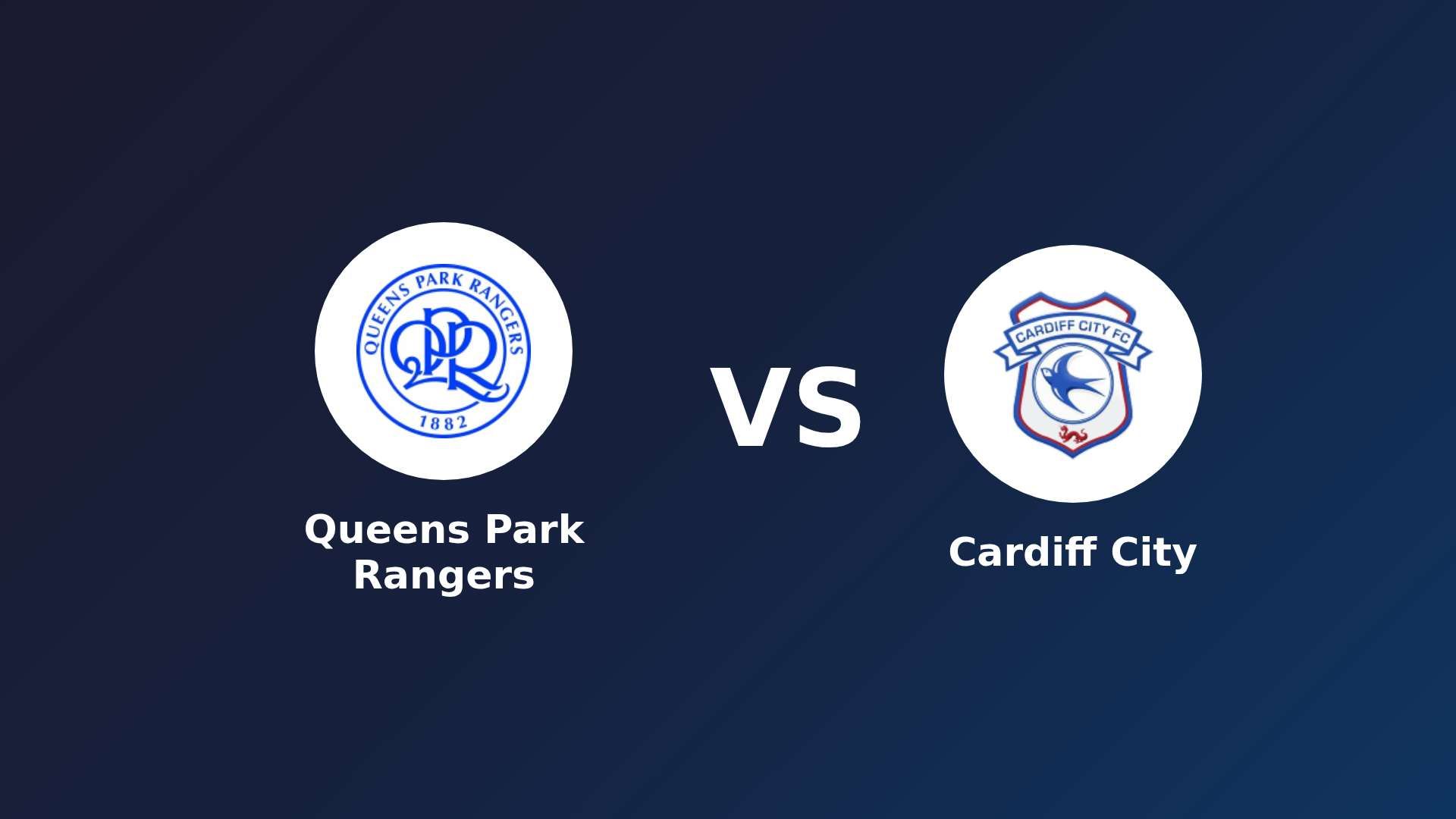 Queens Park Rangers vs Cardiff City