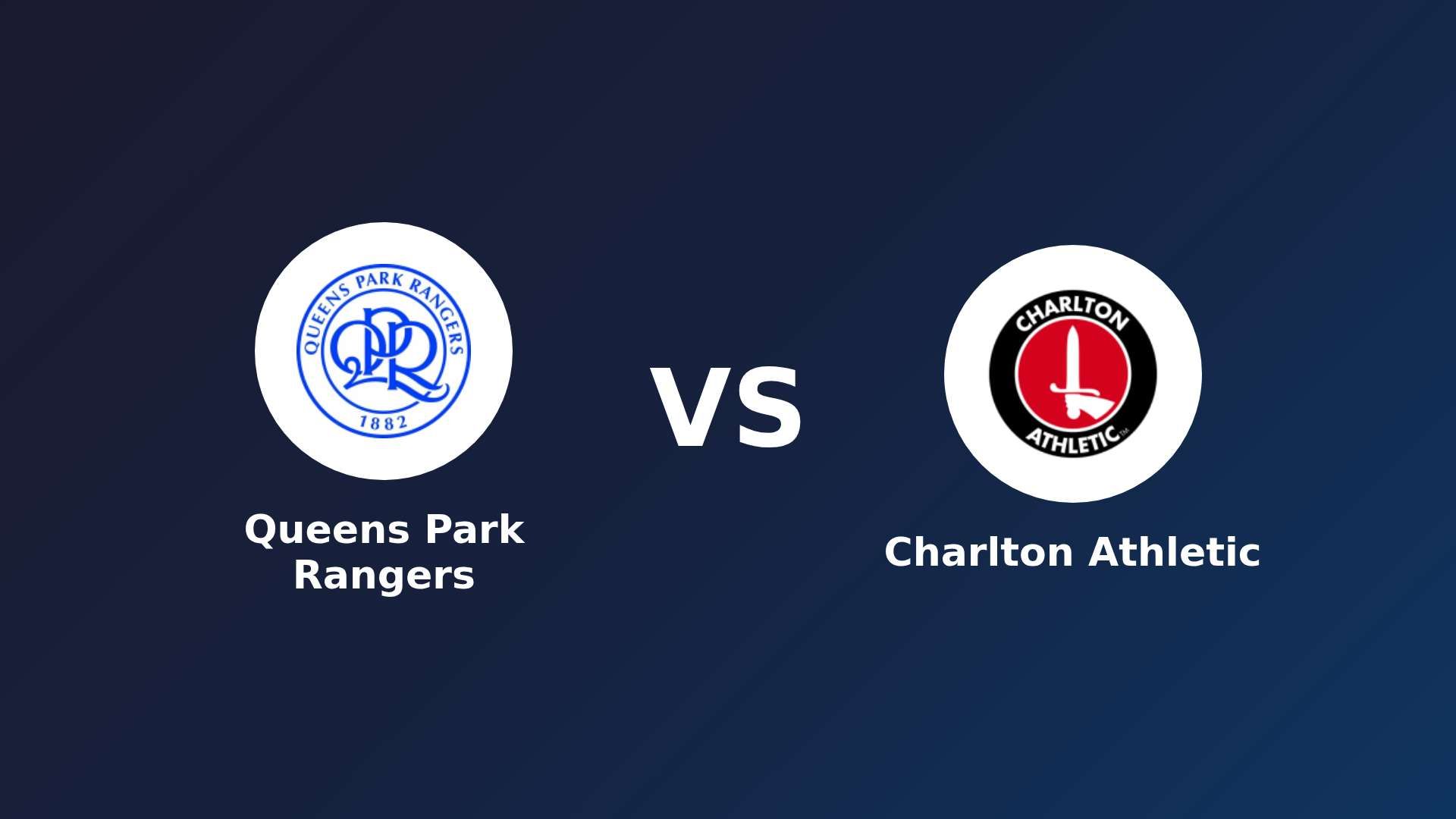 Queens Park Rangers vs Charlton Athletic