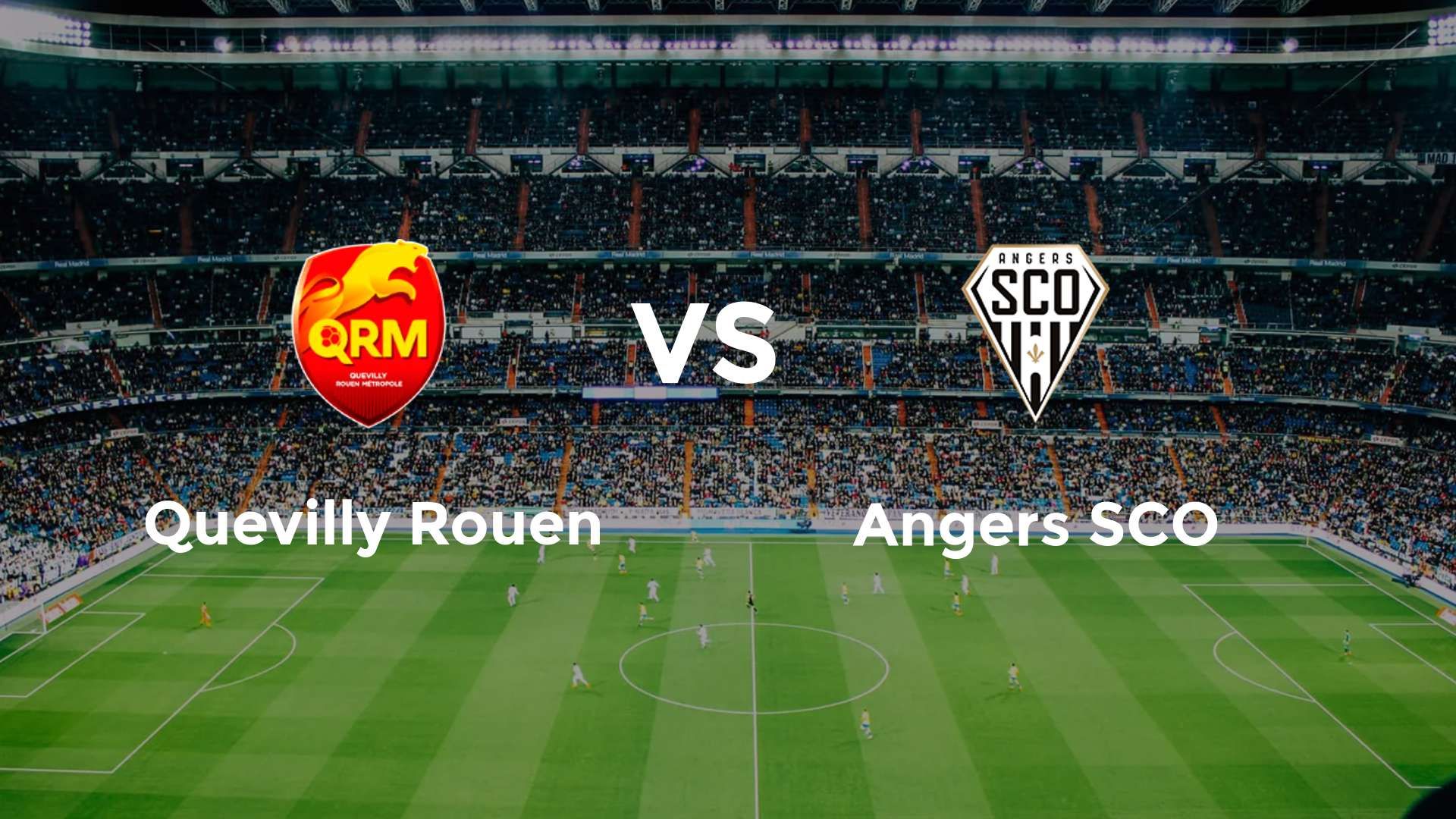 Quevilly Rouen vs Angers SCO