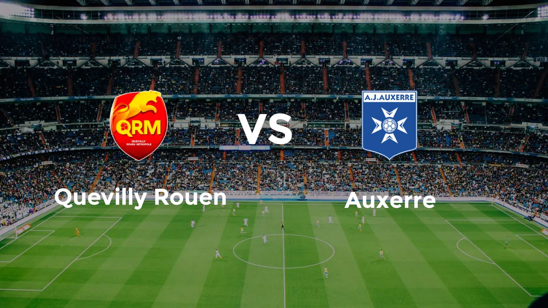 Quevilly Rouen vs Auxerre