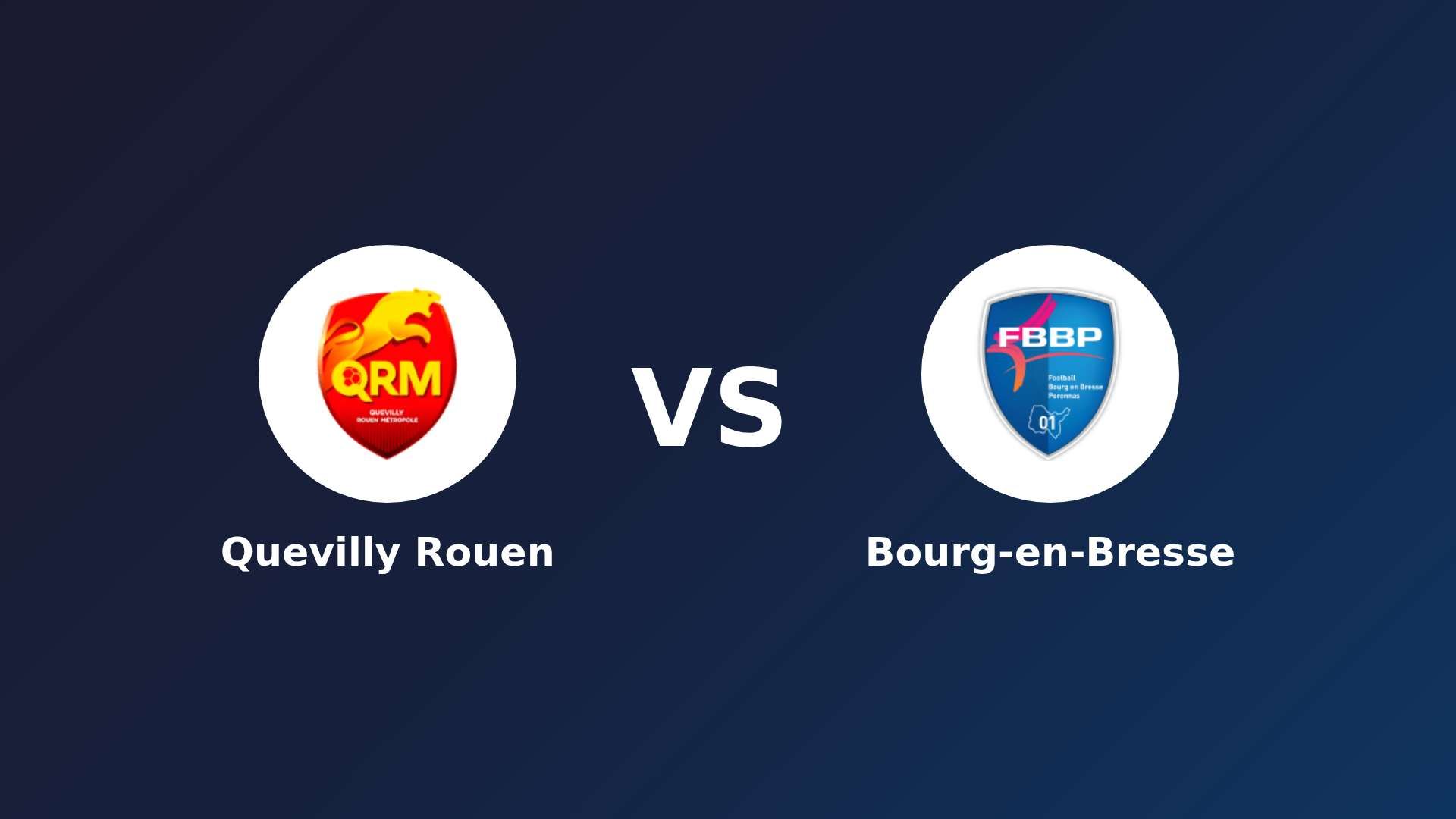 Quevilly Rouen vs Bourg-en-Bresse