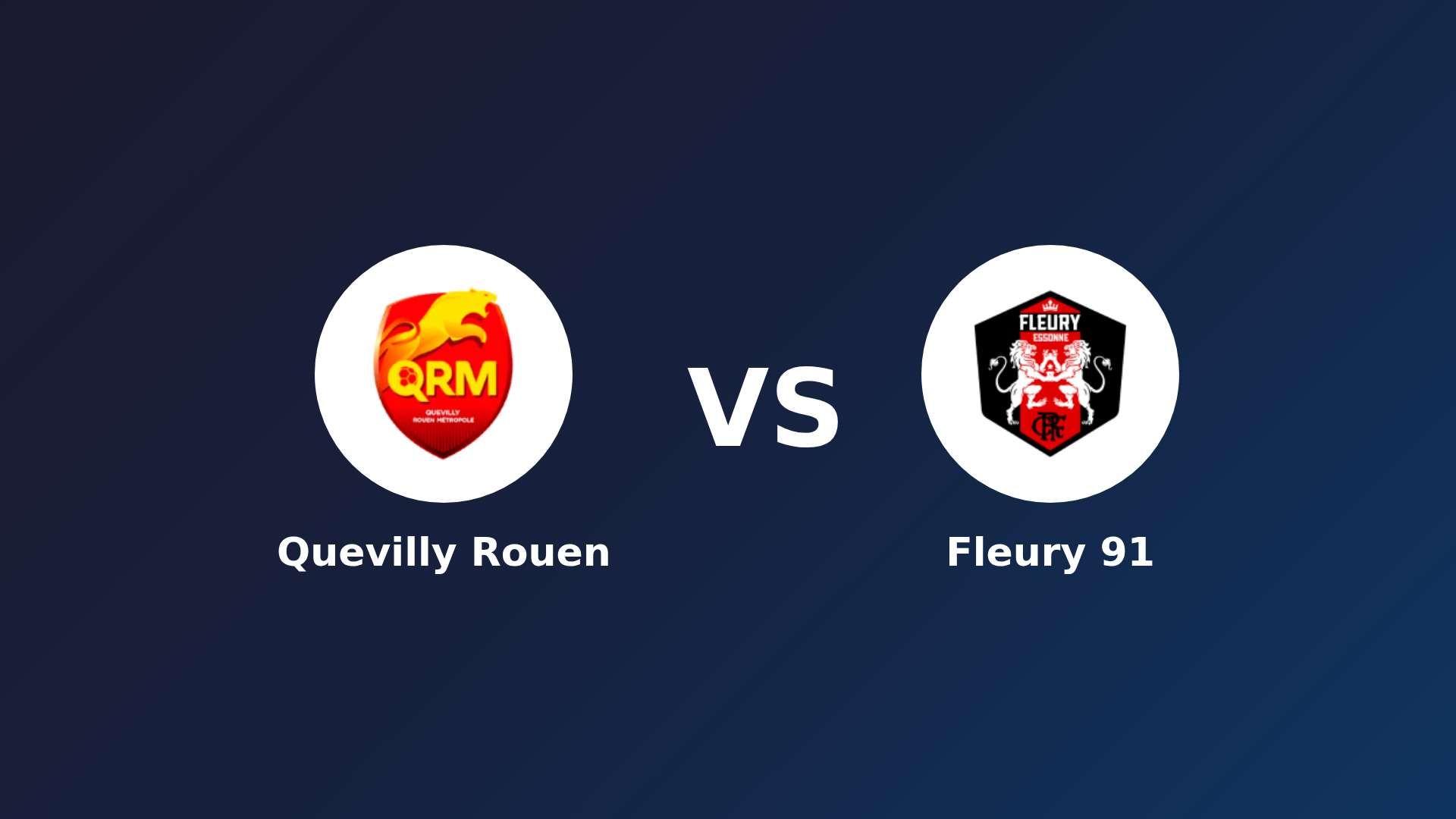 Quevilly Rouen vs Fleury 91