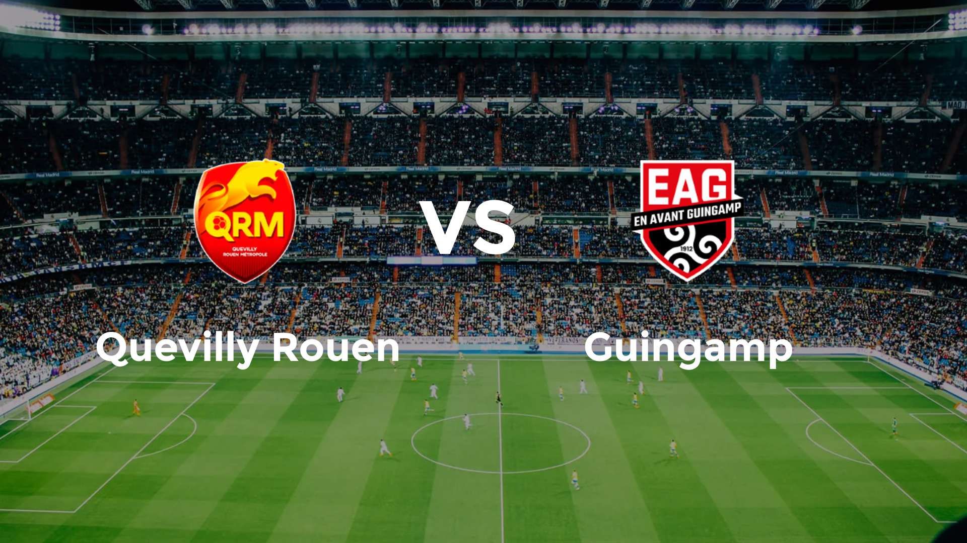 Quevilly Rouen vs Guingamp