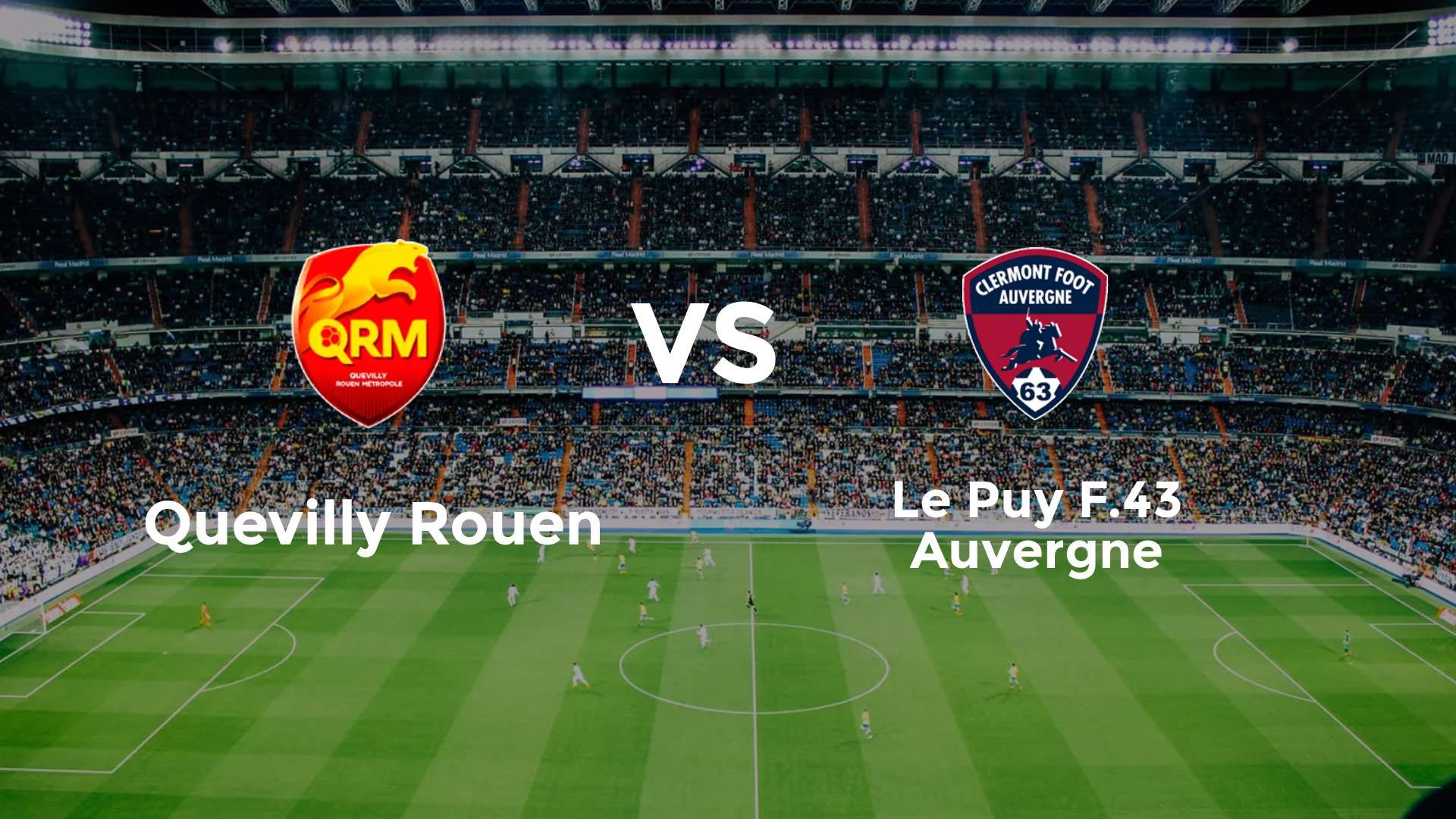 Quevilly Rouen vs Le Puy-en-Velay