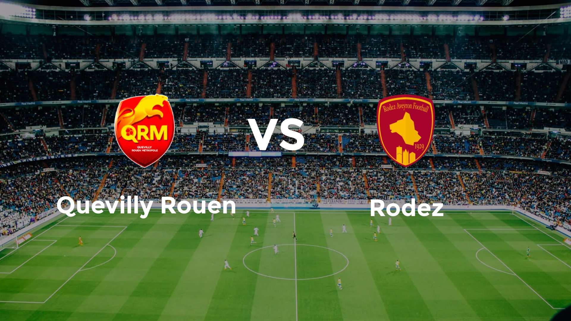 Quevilly Rouen vs Rodez