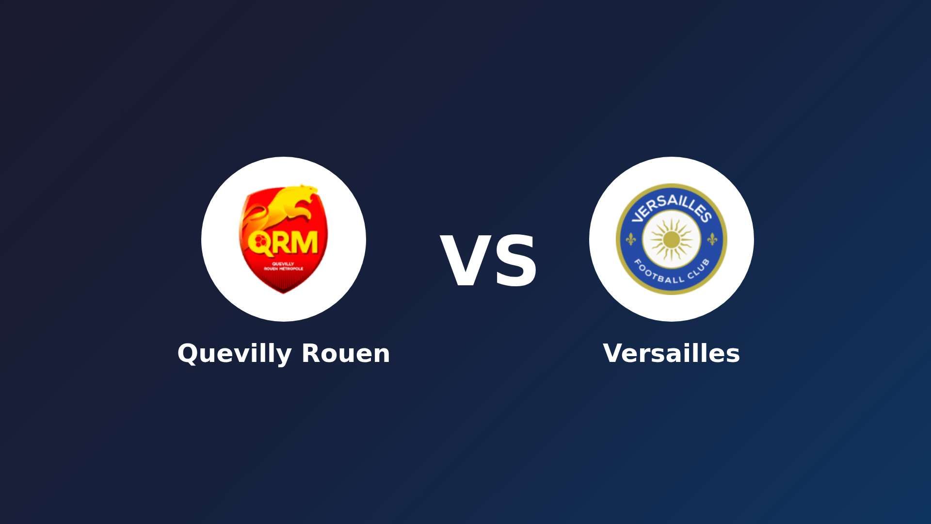 Quevilly Rouen vs Versailles