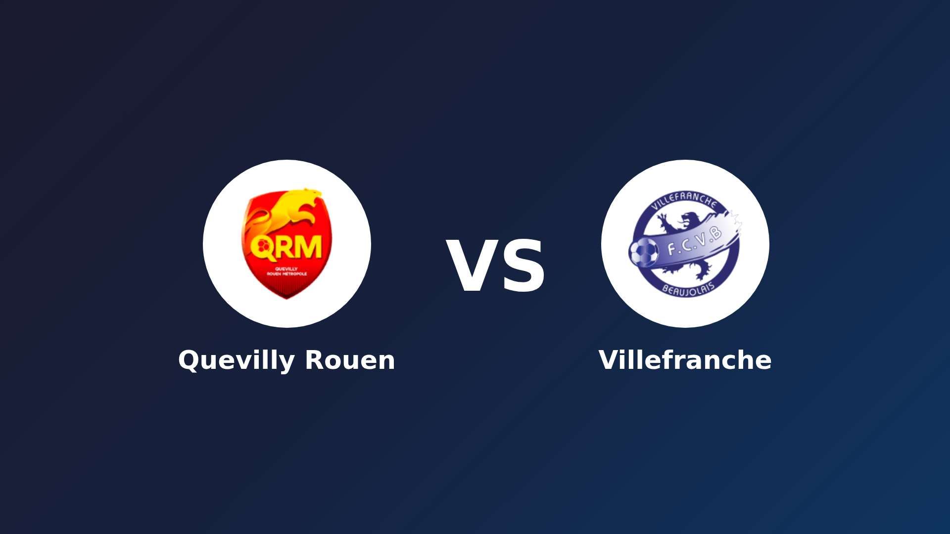 Quevilly Rouen vs Villefranche
