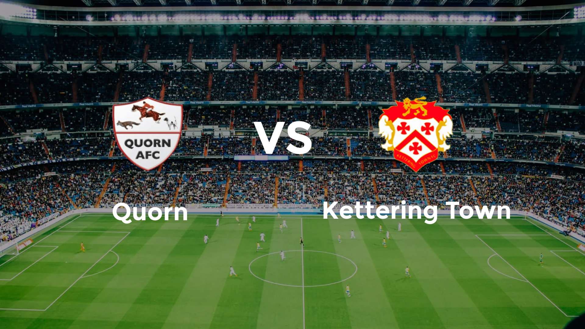 Quorn vs Kettering Town