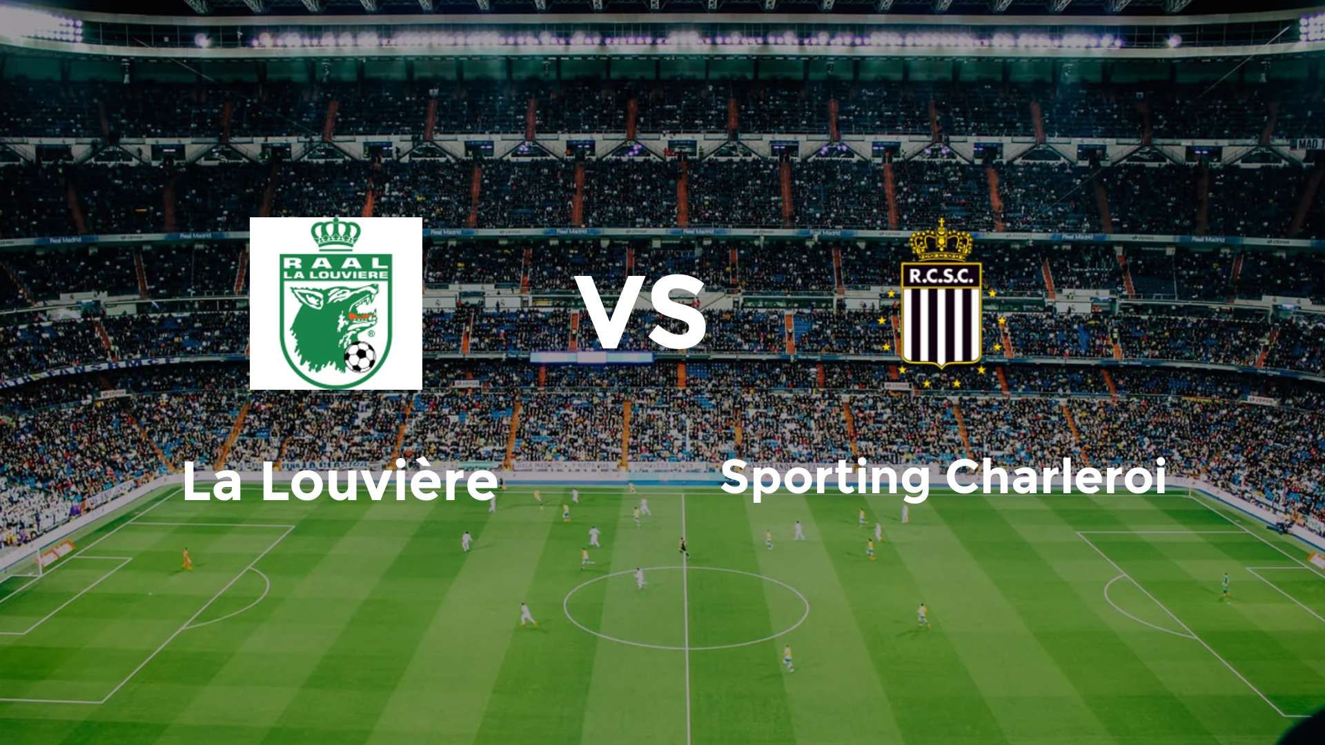 La Louvière vs Sporting Charleroi