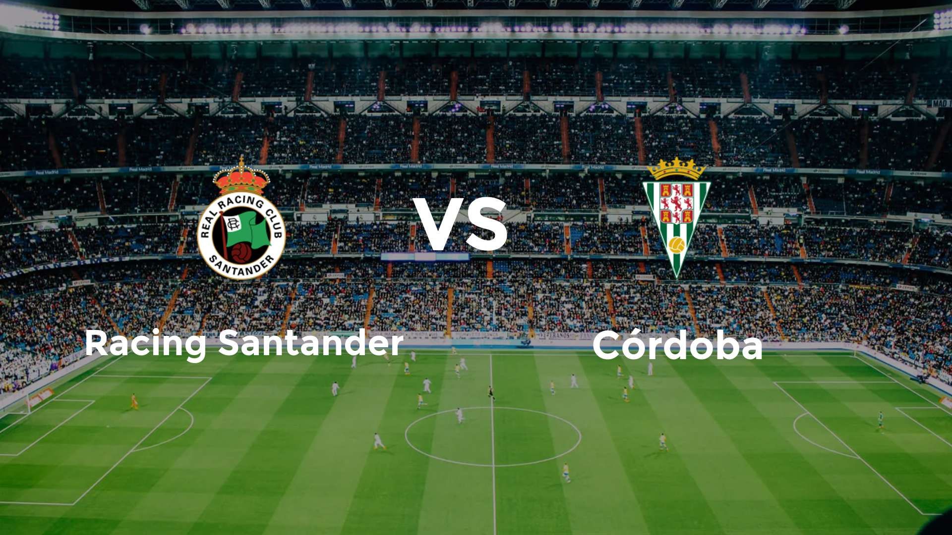 Racing Santander vs Córdoba