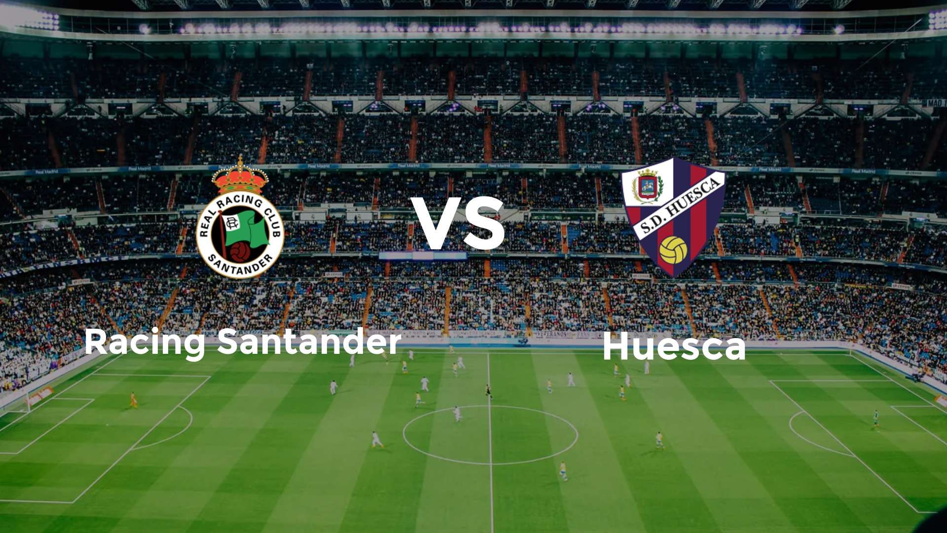 Racing Santander vs Huesca