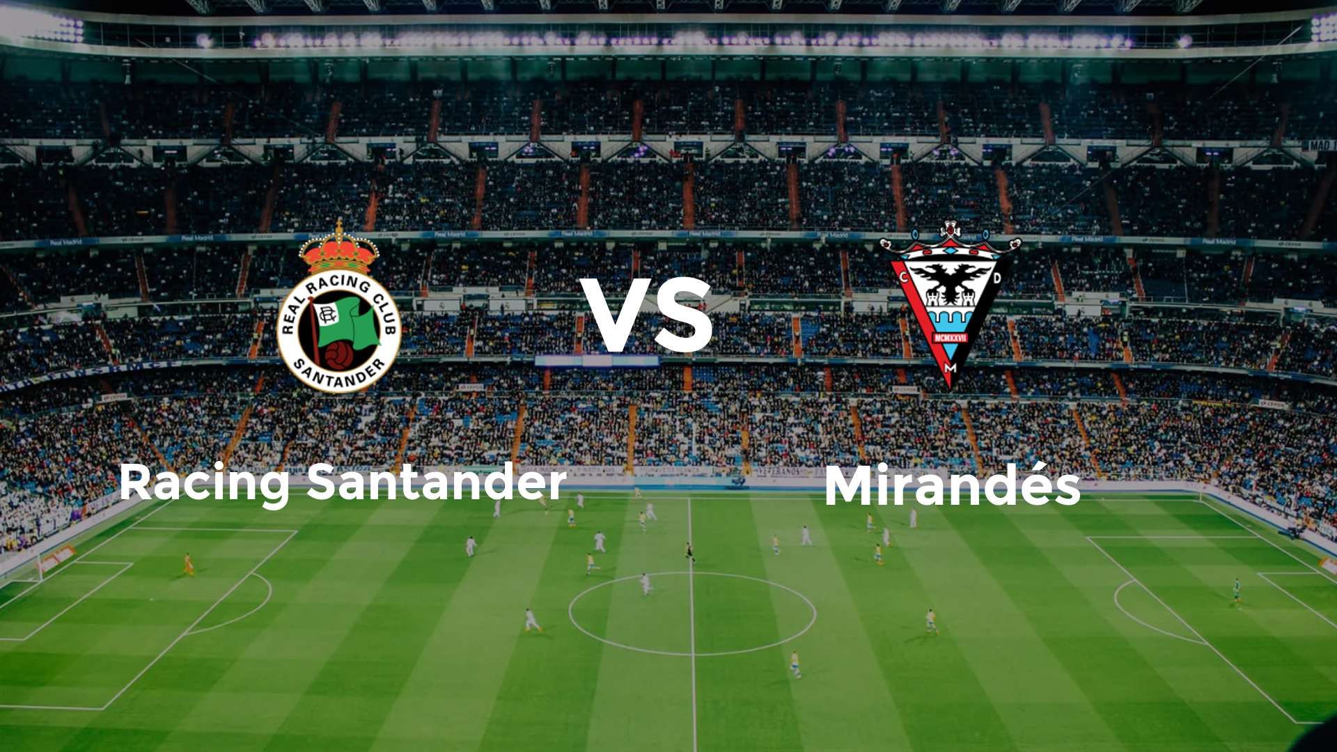 Racing Santander vs Mirandés