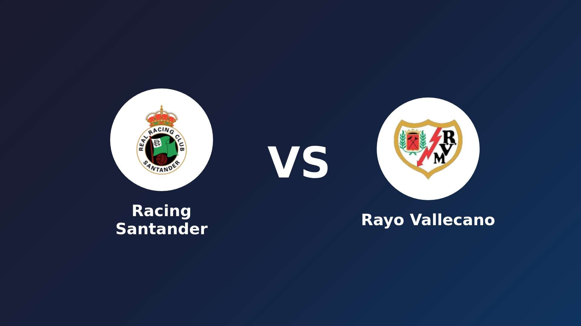 Racing Santander vs Rayo Vallecano