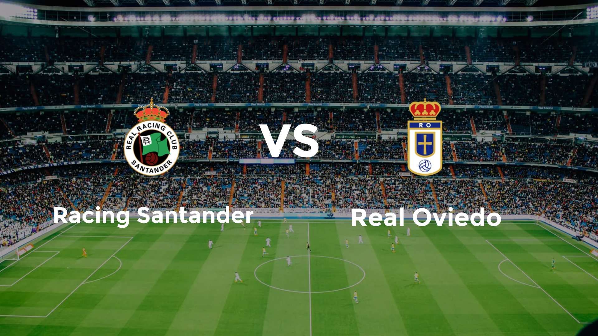 Racing Santander vs Real Oviedo