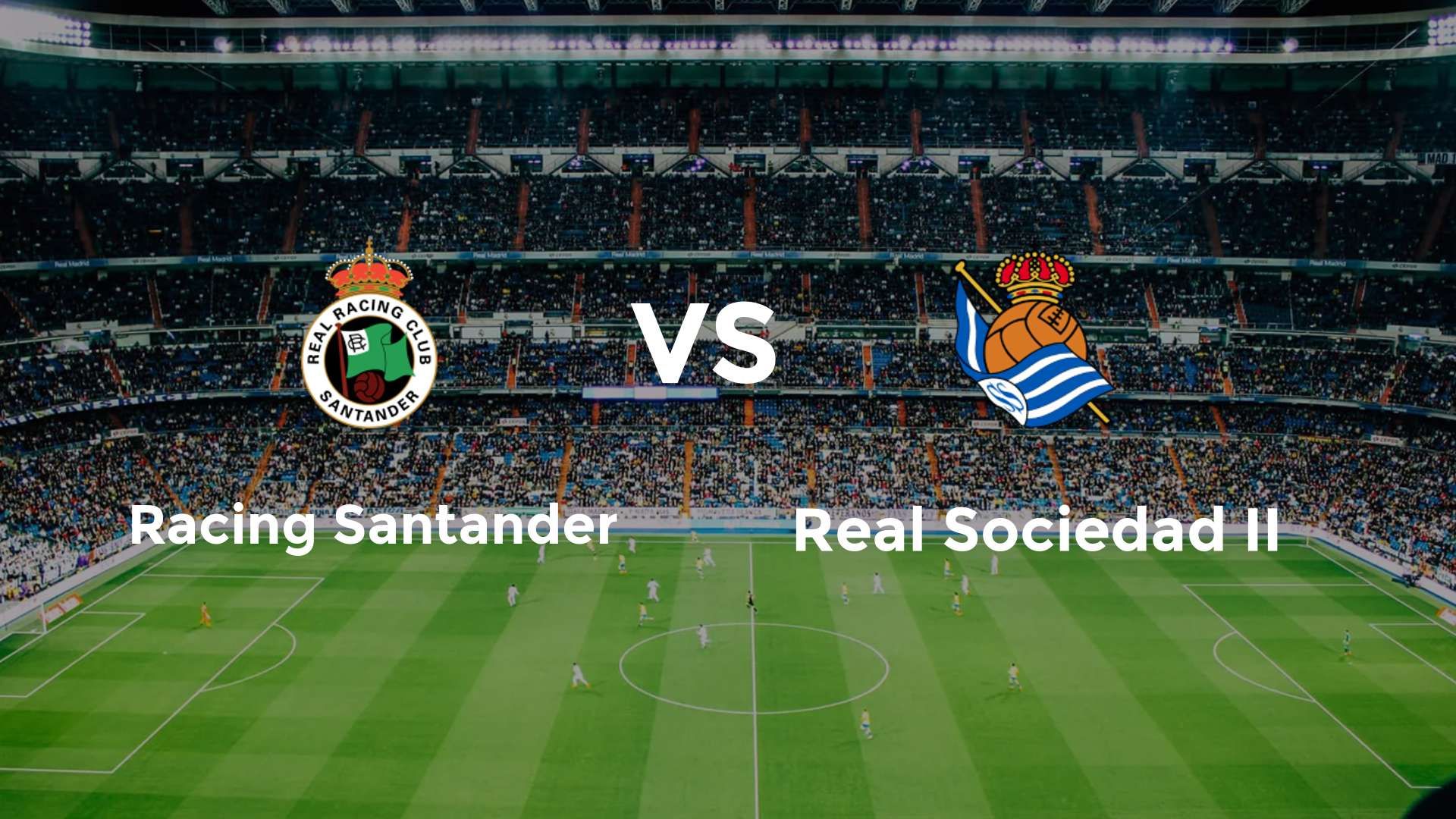 Racing Santander vs Real Sociedad II