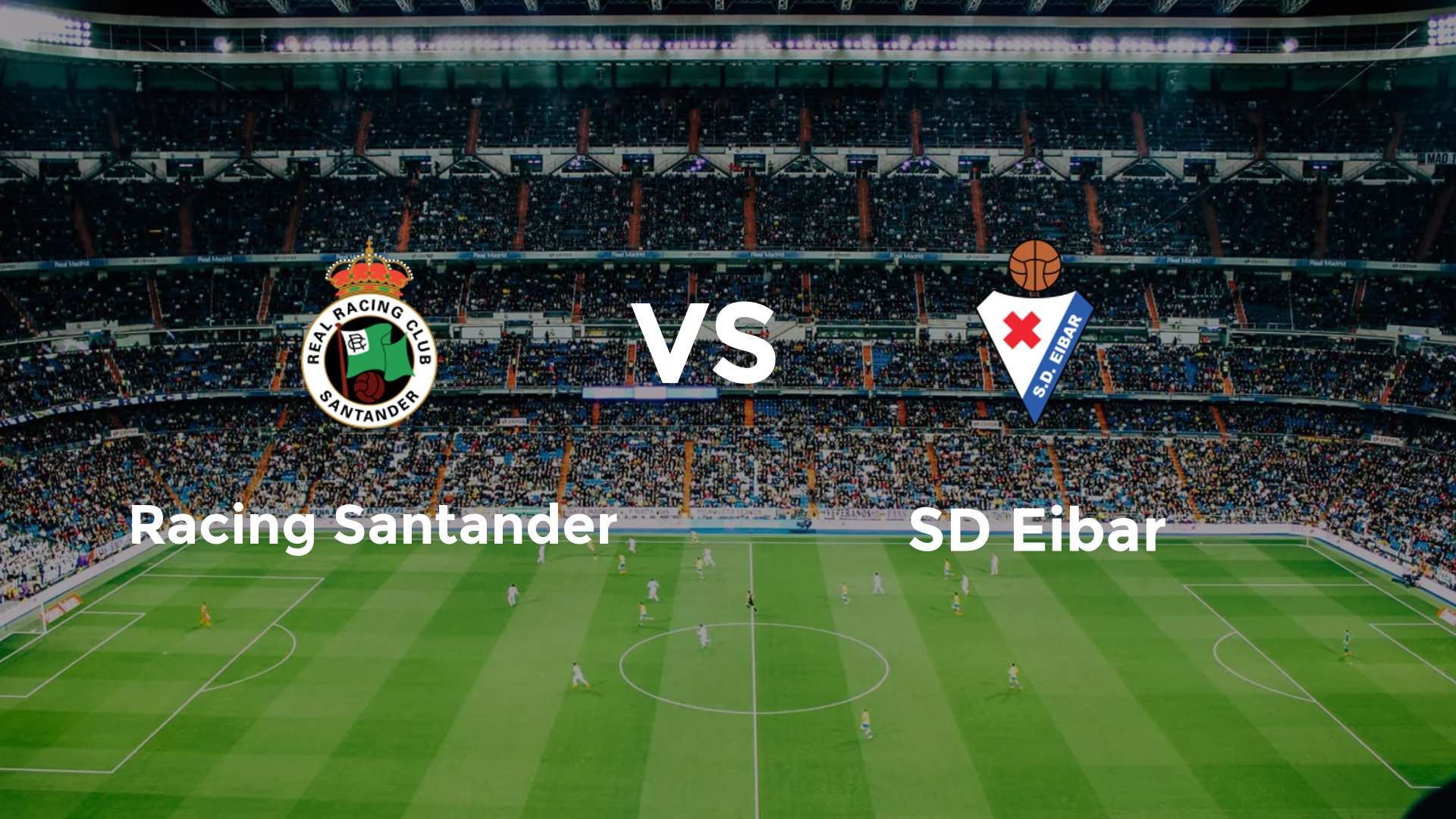 Racing Santander vs SD Eibar