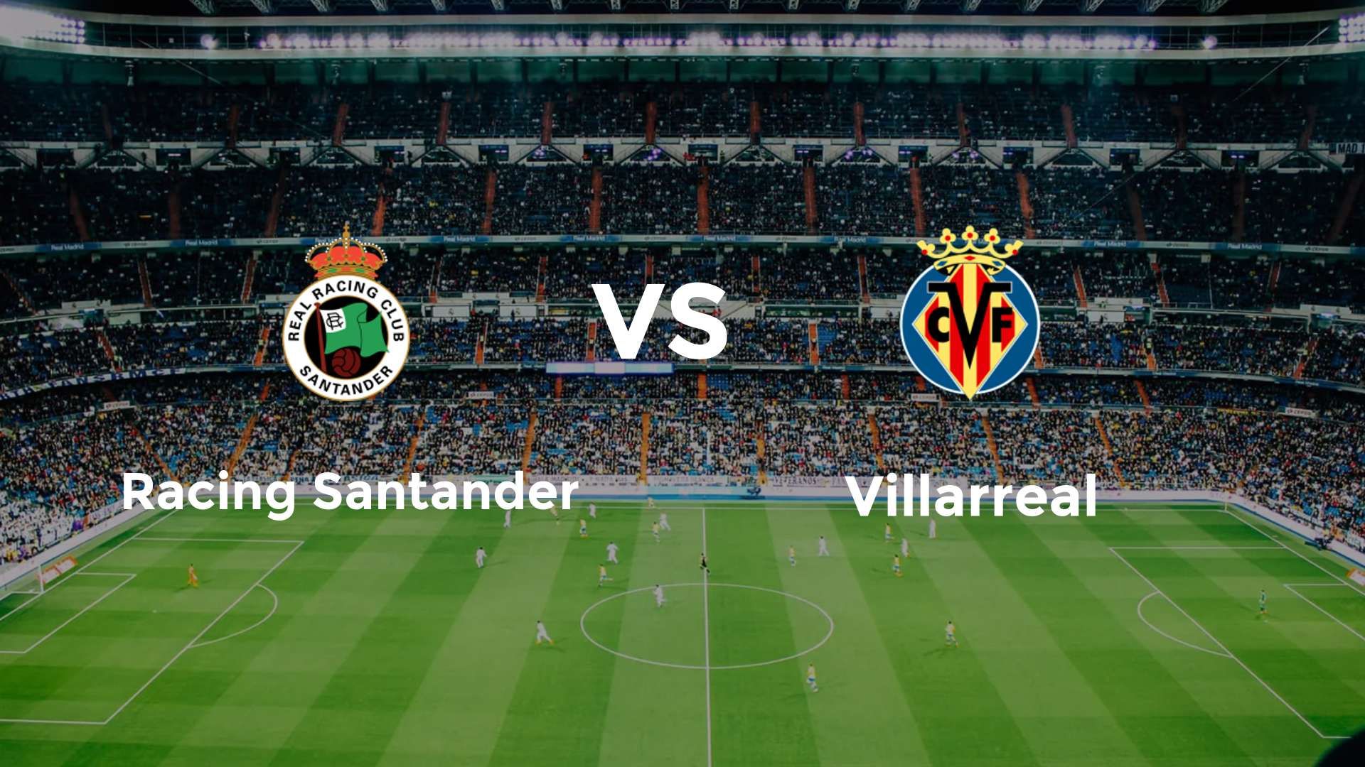 Racing Santander vs Villarreal