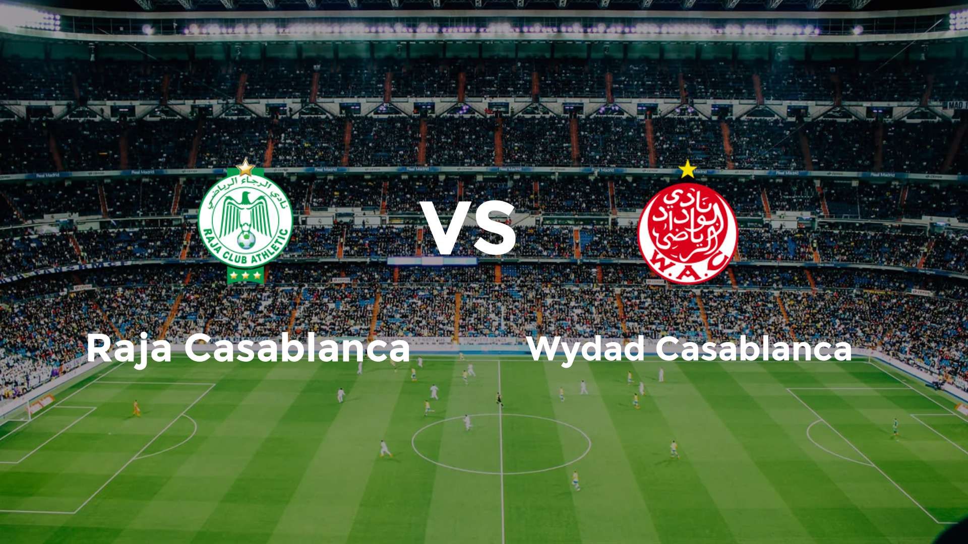 Raja Casablanca vs (F)ydad Casablanca
