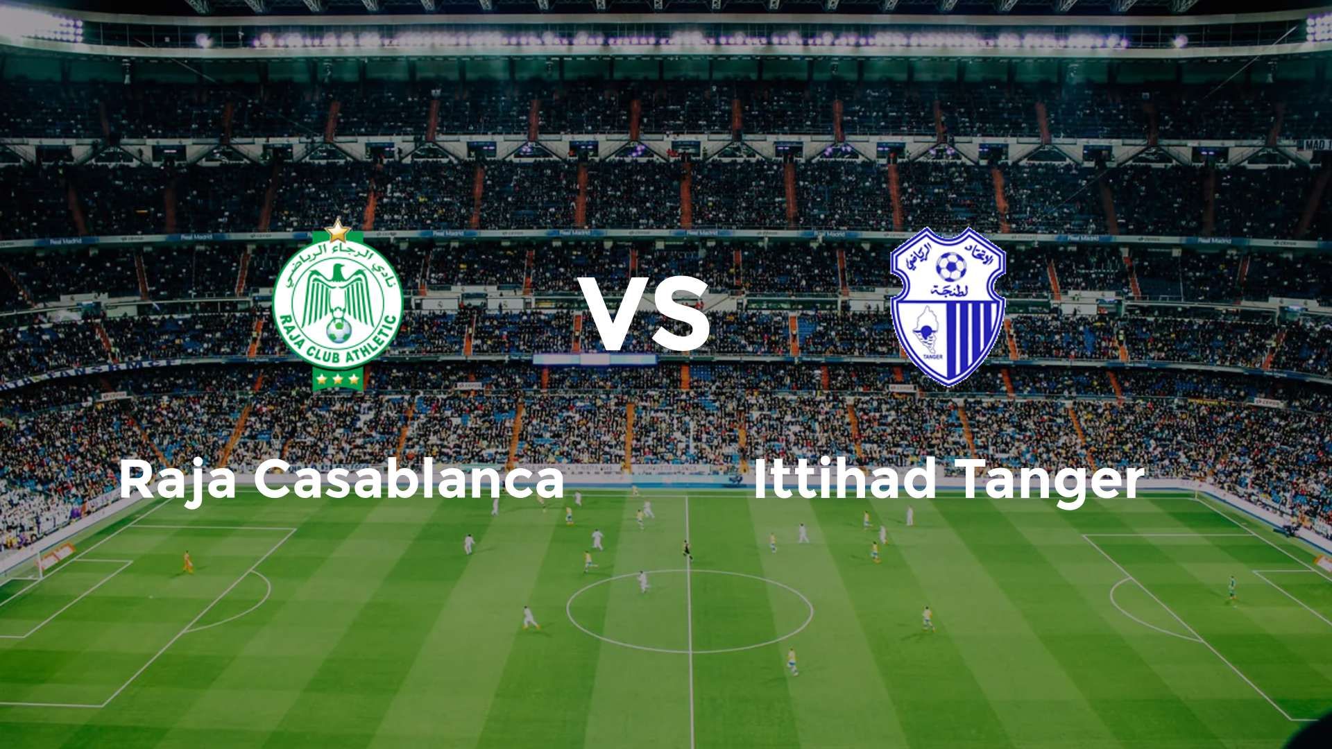 Raja Casablanca vs Ittihad Tanger
