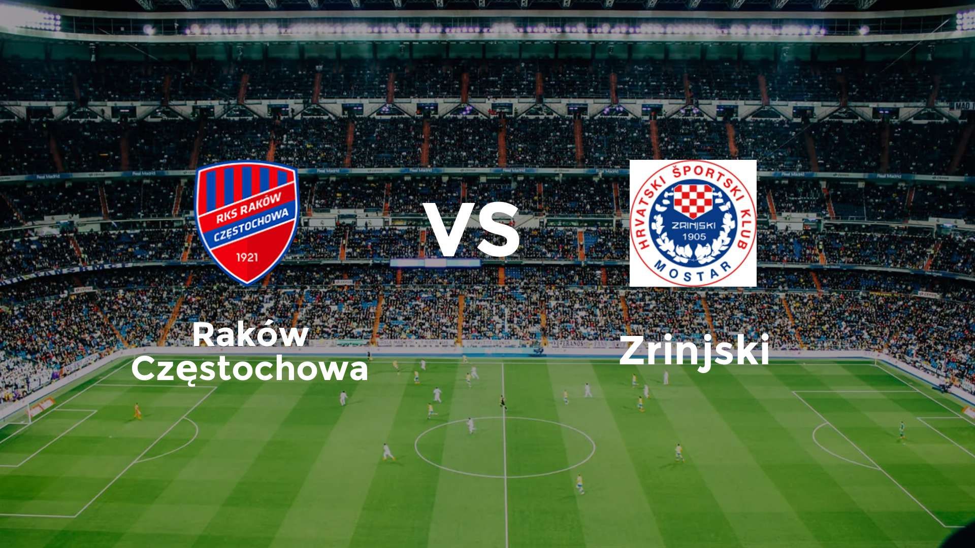 Raków Częstochowa vs Zrinjski