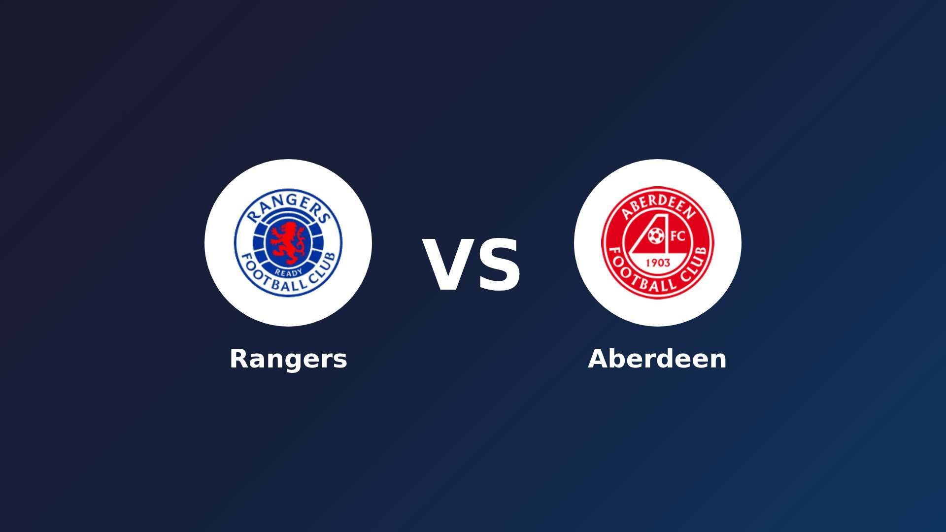 Rangers vs Aberdeen