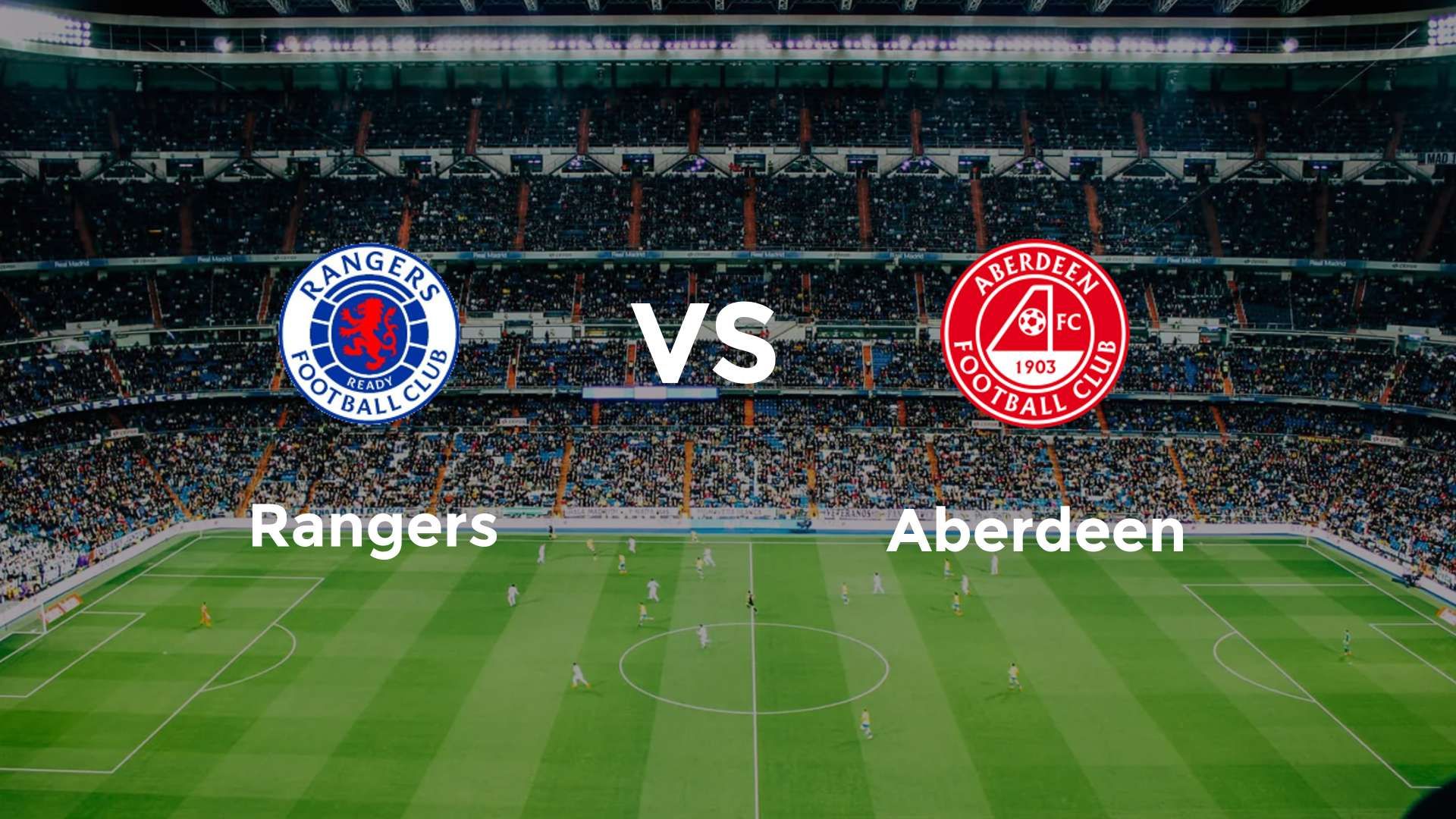 Rangers vs Aberdeen
