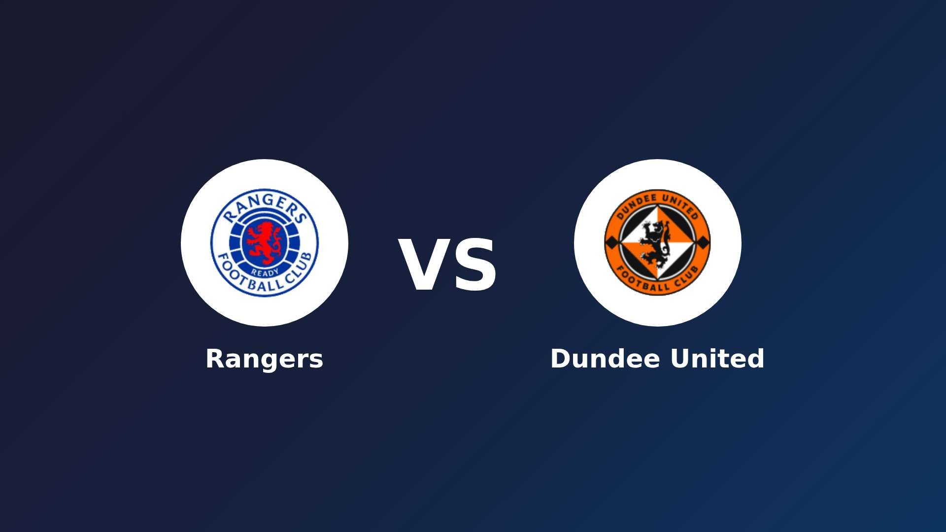 Rangers vs Dundee United