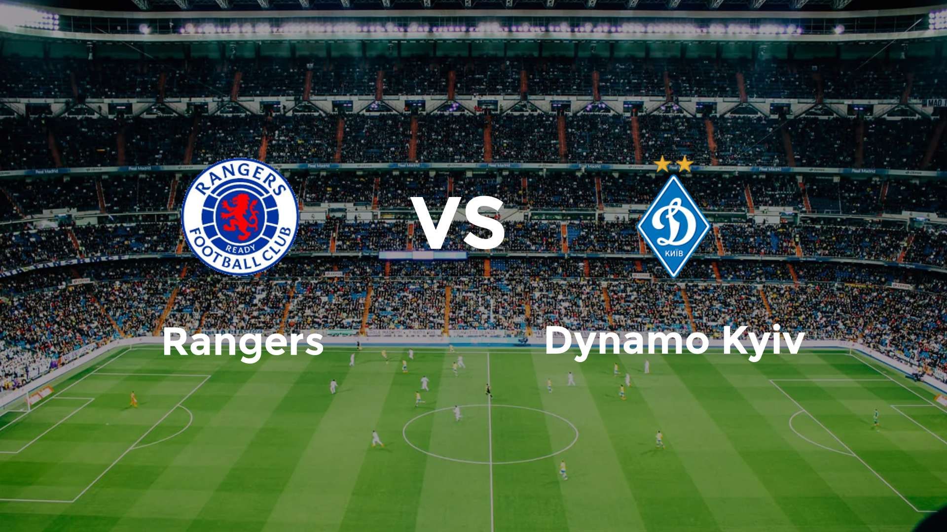 Rangers vs Dynamo Kyiv