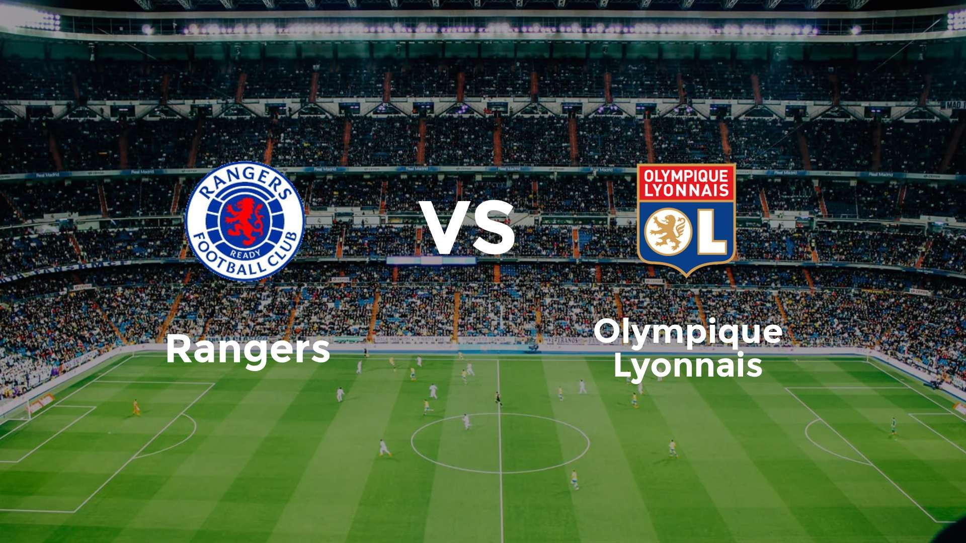 Rangers vs Olympique Lyonnais