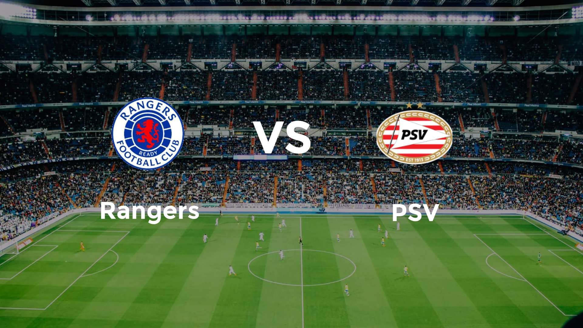 Rangers vs PSV