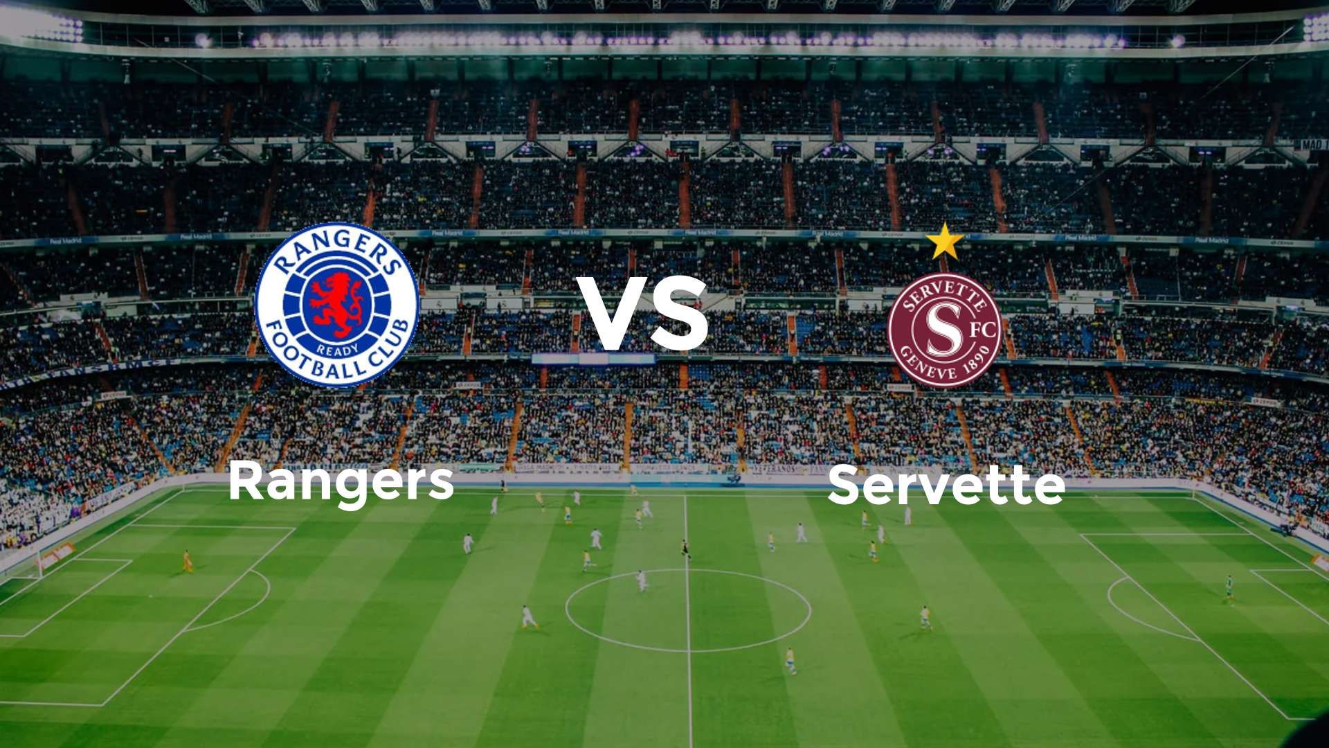 Rangers vs Servette