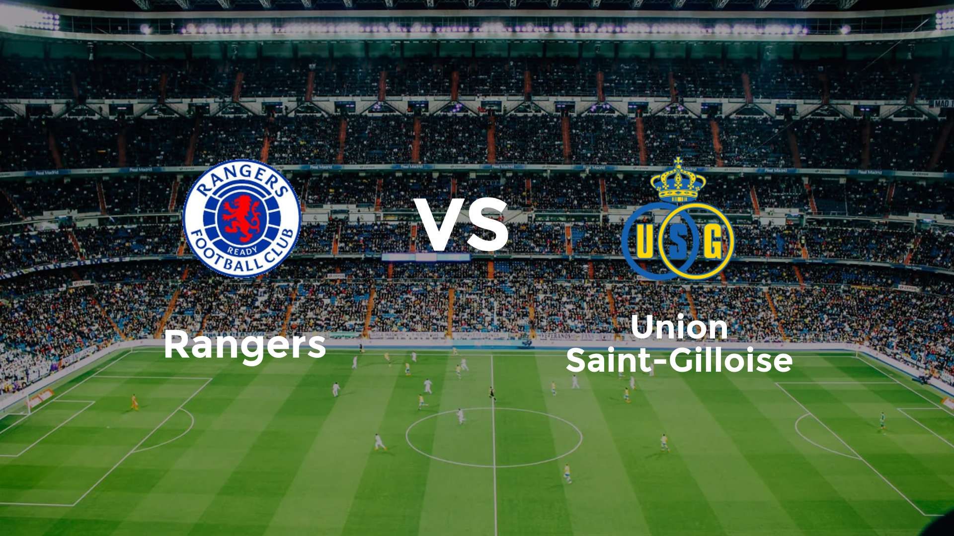 Rangers vs Union Saint-Gilloise