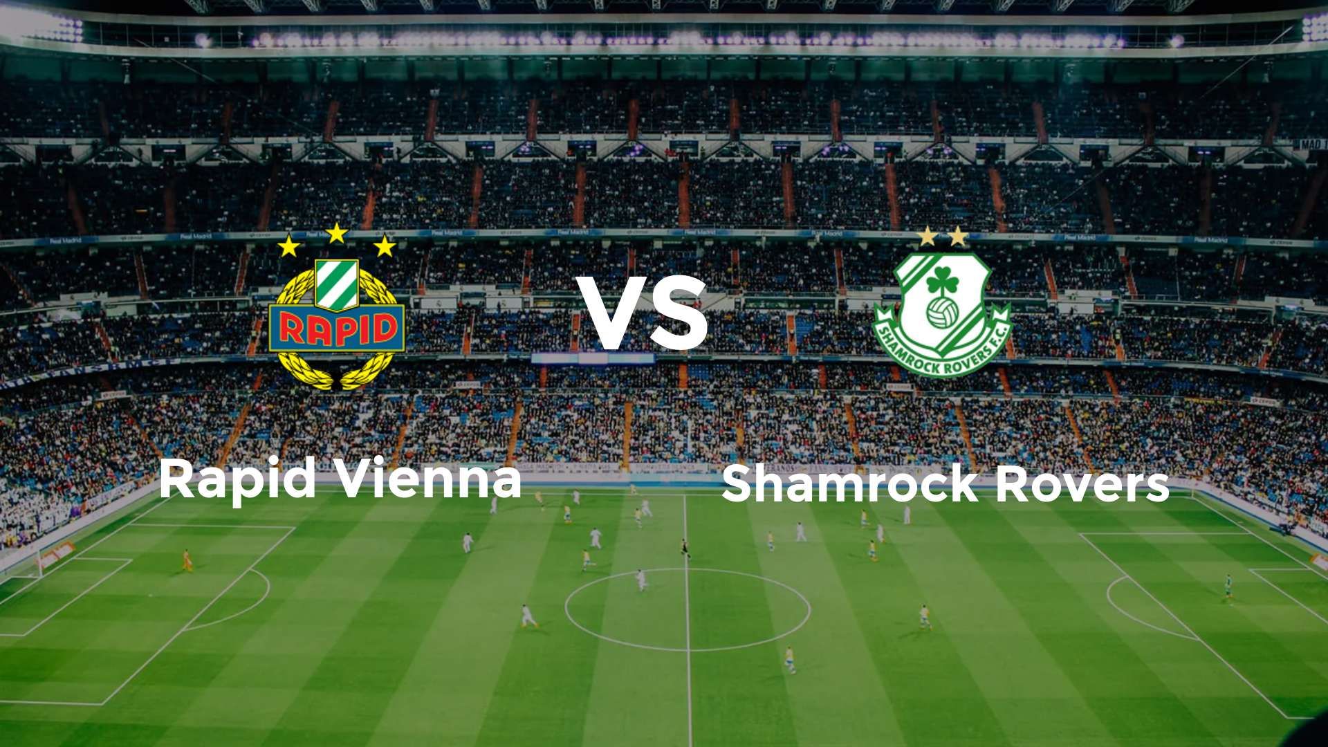 SK Rapid vs Shamrock Rovers