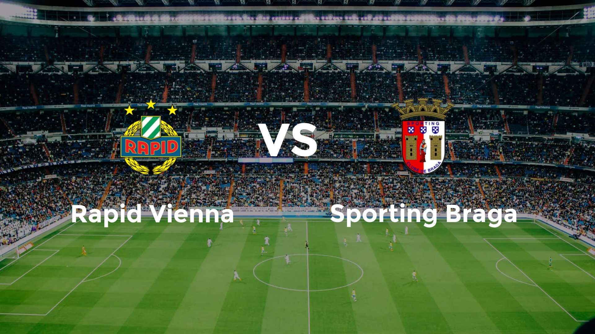 Sporting Braga vs Rapid Vienna